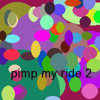 pimp my ride 2