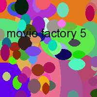 movie factory 5